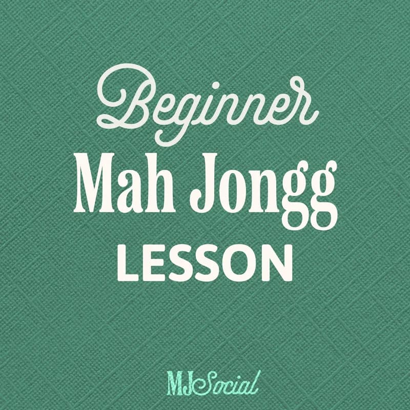 Beginner Mah Jongg Lessons